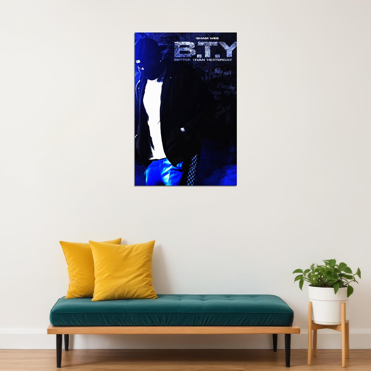 Sham Wes Album Better Than Yesterday Poster Wall Art Print Home Wall Decor - xonomax