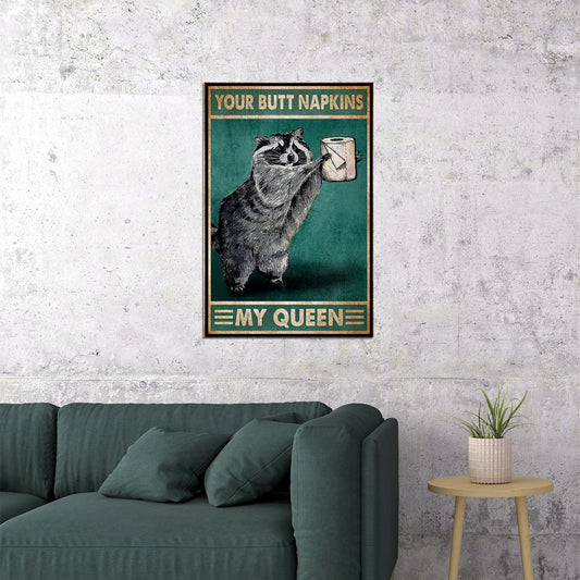Boo Collection Your Butt Napkins My Lady Funny Raccoon Poster Wall Art Print Home Wall Decor - xonomax