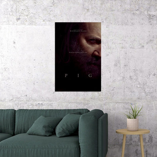 Pig 2021 Action Drama Movie Poster Wall Art Print Home Wall Decor - xonomax