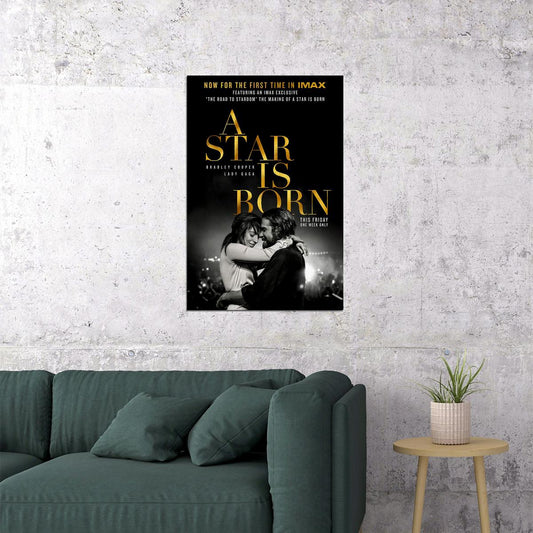 A Star Is Born Bradley Cooper Lady Gaga 2018 Movie Romance Poster Wall Art Print Home Wall Decor - xonomax