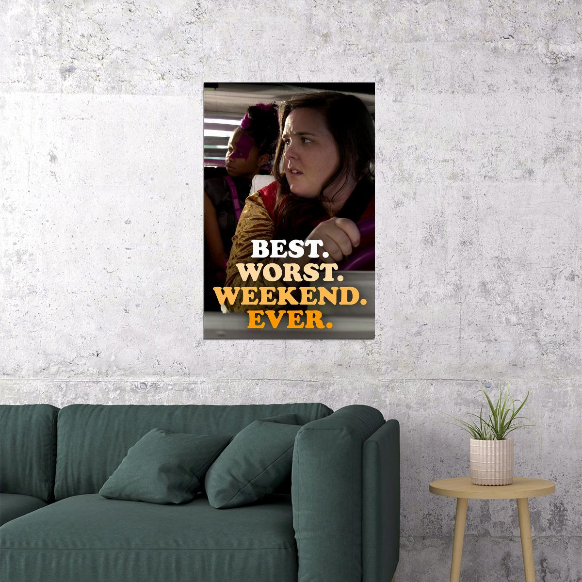 Best Worst Weekend Ever Tv Series Season 1 Family Poster Wall Art Print Home Wall Decor - xonomax