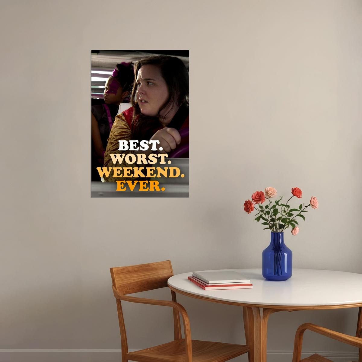 Best Worst Weekend Ever Tv Series Season 1 Family Poster Wall Art Print Home Wall Decor - xonomax