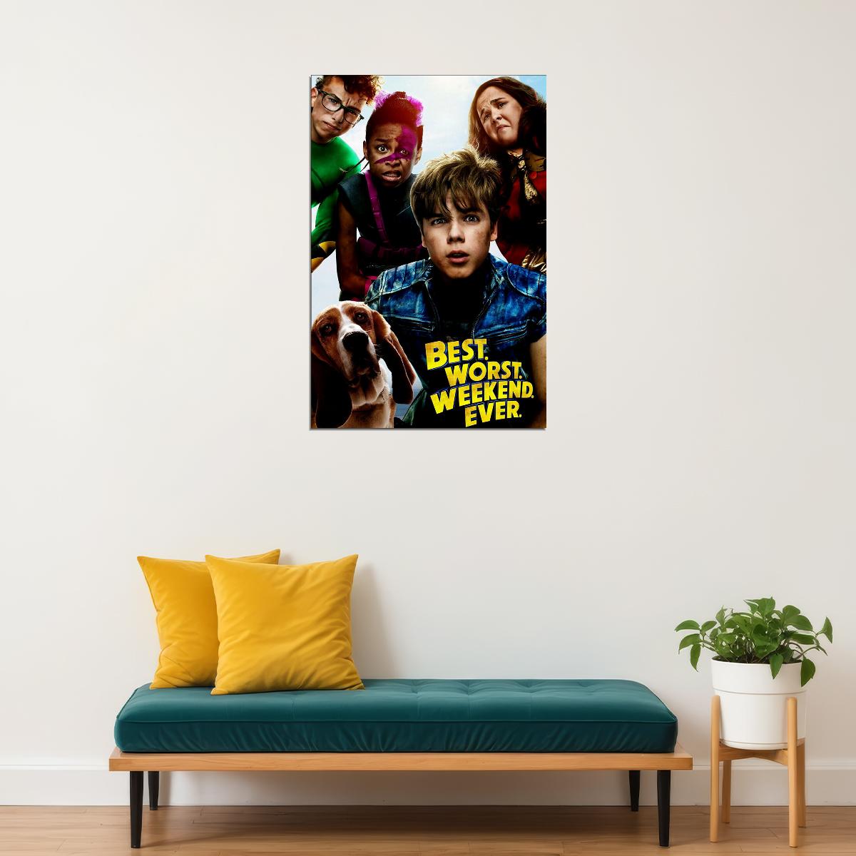 Best Worst Weekend Ever Tv Series Season 1 Comedy Poster Wall Art Print Home Wall Decor - xonomax