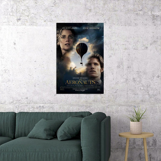 The Aeronauts Movie 2019 Felicity Jones Eddie Redmayne Poster Wall Art Print Home Wall Decor - xonomax