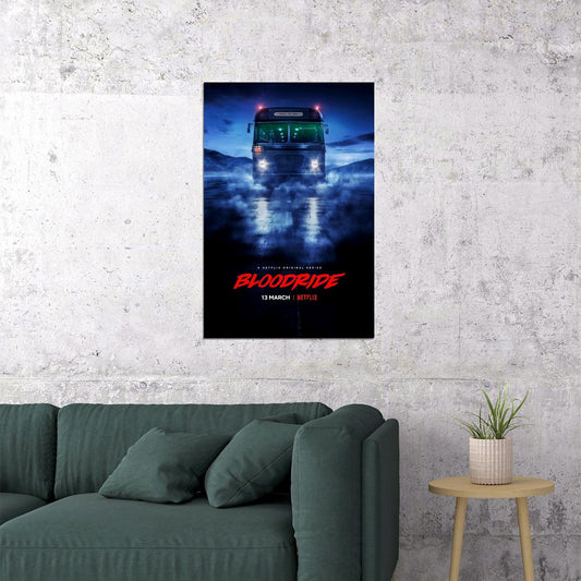 Bloodride Movie 2020 March Horror Thriller Mystery Poster Wall Art Print Home Wall Decor - xonomax