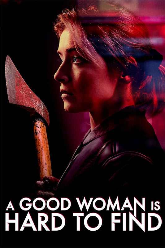 A Good Woman Is Hard To Find Movie Horror Drama Poster Wall Art Print Home Wall Decor - xonomax