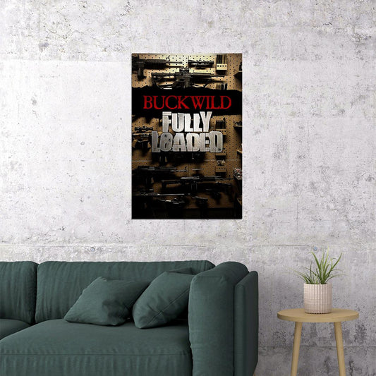 Buckwild Fully Loaded Music Album Poster Wall Art Print Home Wall Decor - xonomax