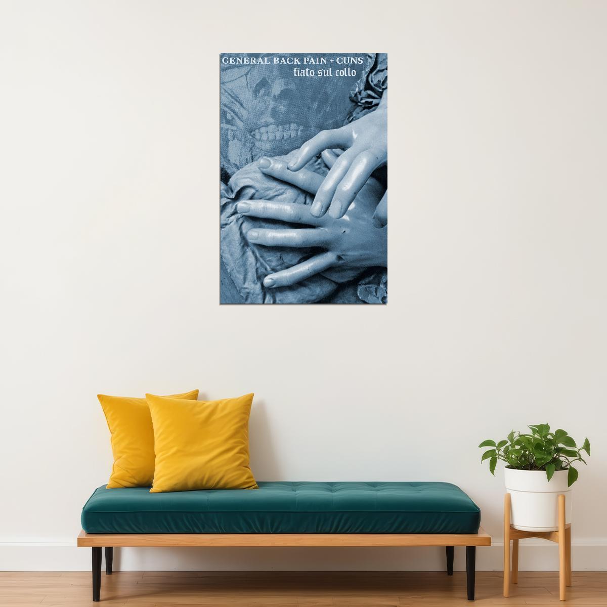General Back Pain And M.a.v Cuns Fiato Sul Collo Poster Wall Art Print Home Wall Decor - xonomax