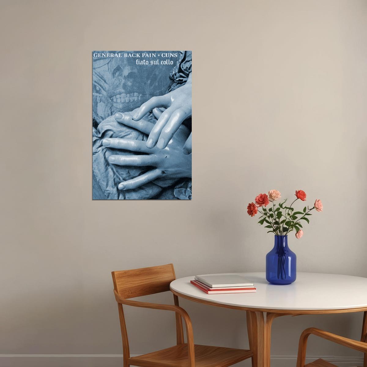 General Back Pain And M.a.v Cuns Fiato Sul Collo Poster Wall Art Print Home Wall Decor - xonomax