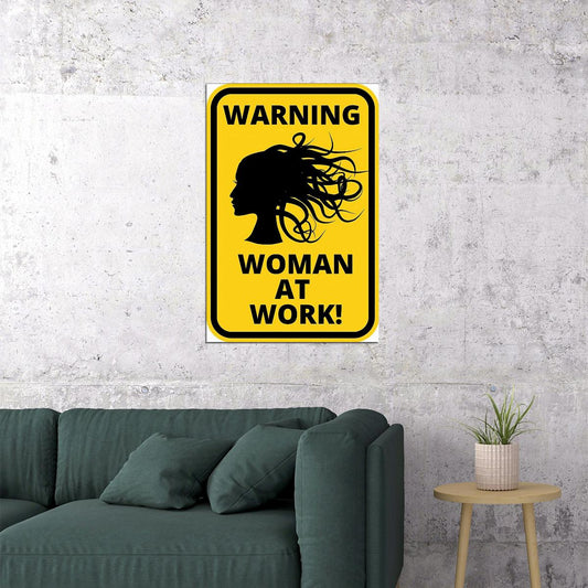 Caution Women At Work Warning Artwork Poster Wall Art Print Home Wall Decor