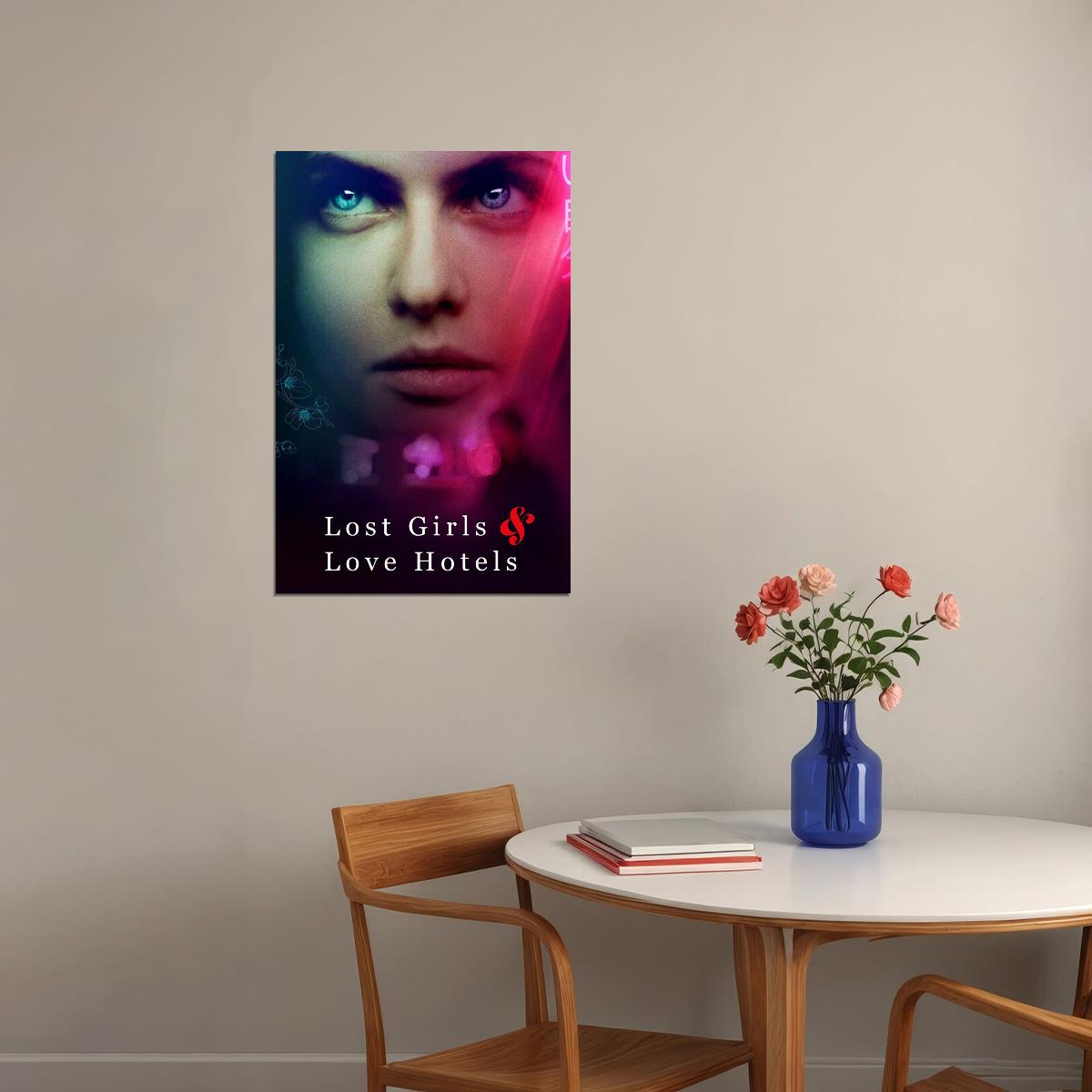Lost Girls And Love Hotels Drama Movie Poster Wall Art Print Home Wall Decor