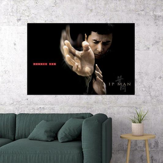 Ip Man Donnie Yen Kong Fu Fight Master Movie Poster Wall Art Print Home Wall Decor