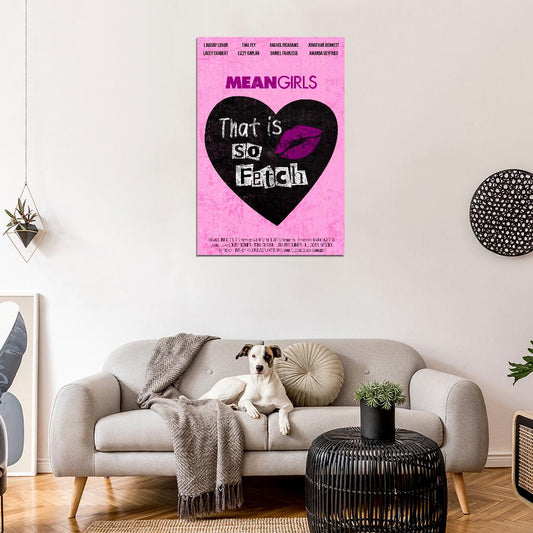 Mean Girls That's So Fetch 2004 Comedy Art Movie Poster - xonomax