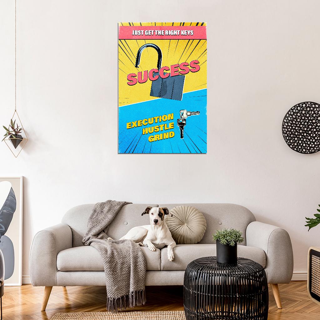 Just Get The Right Keys Success Execution Hustle Grind Inspirational Comic Style Poster