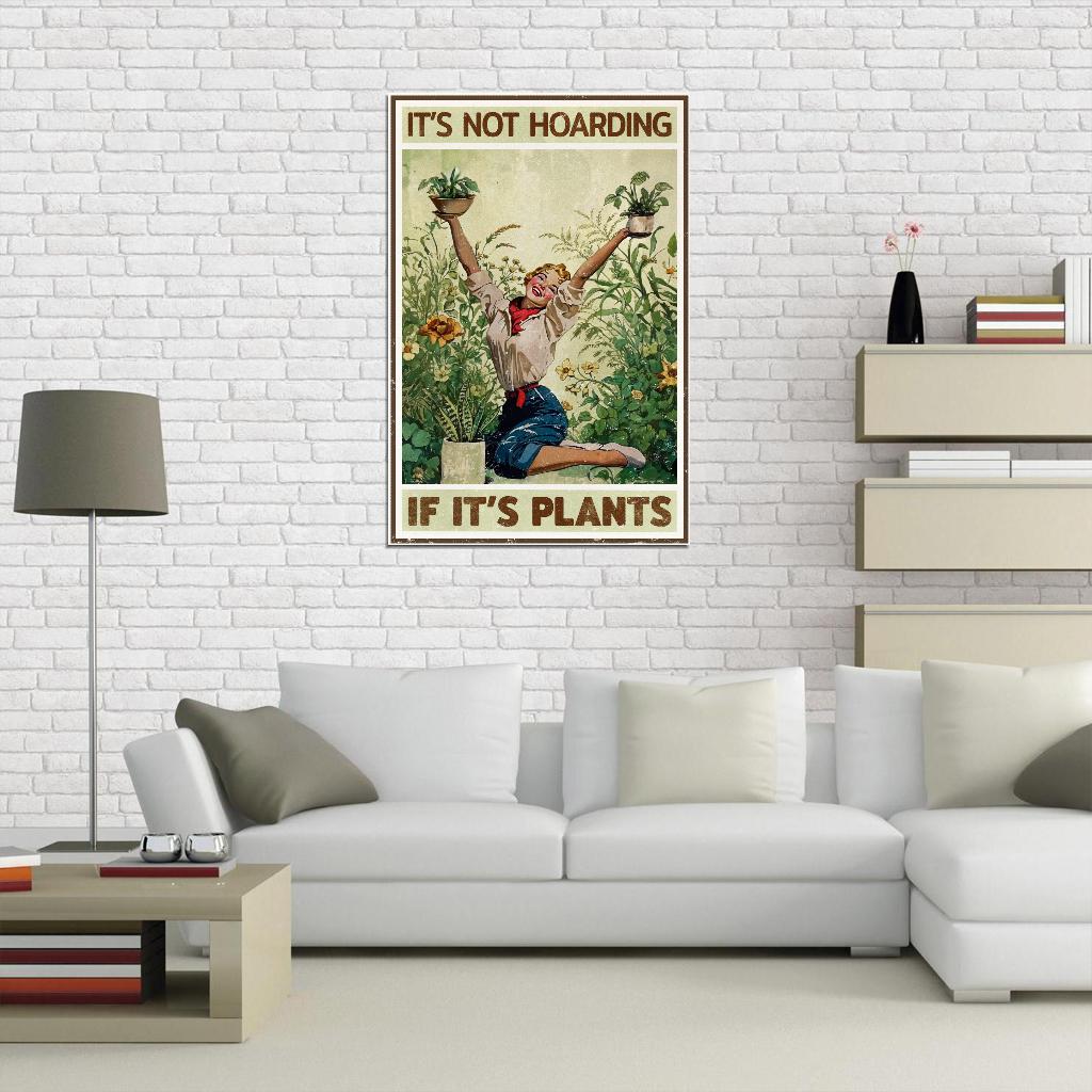 It's Not Hoarding If It's Plants Vintage Art Poster