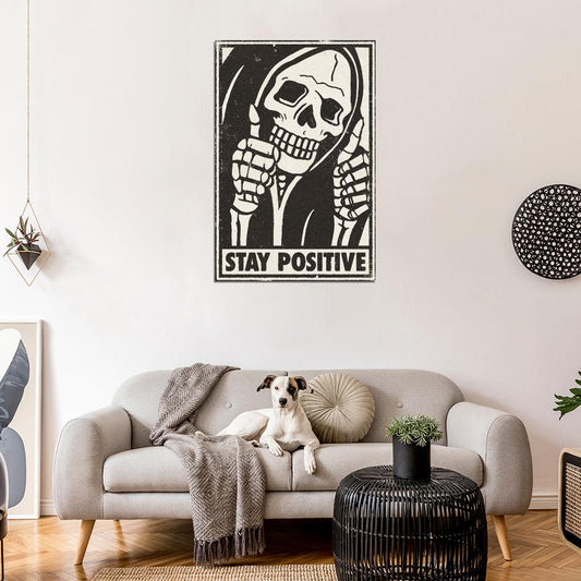Stay Positive Skeleton Dark Humor Vintage Art Poster - xonomax