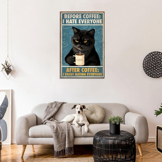 Before Coffee I Hate Everyone After Coffee I Enjoy Hating Everyone Funny Black Cat Vintage Art Poster - xonomax