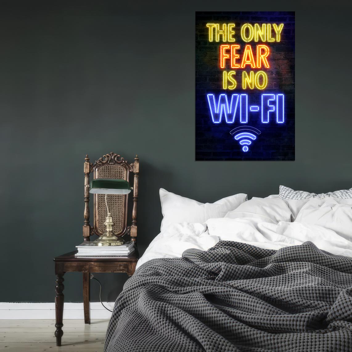 The Only Fear Is No WiFi Gaming Neon Art Poster - xonomax