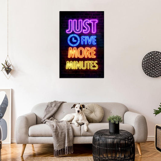 Just Five More Minutes Gaming Neon Art Poster - xonomax