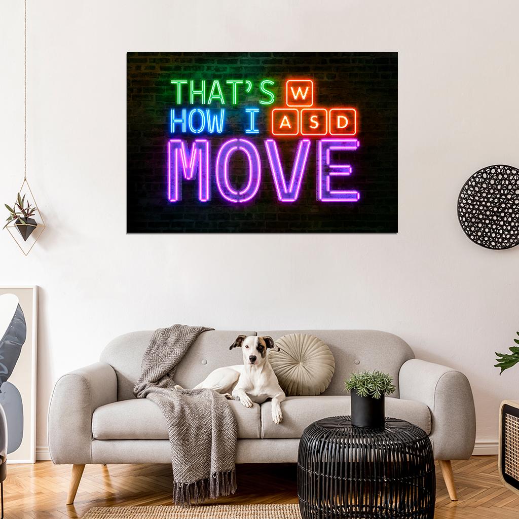 WASD That's How I Move Gaming Neon Art Poster