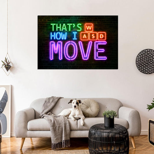 WASD That's How I Move Gaming Neon Art Poster - xonomax
