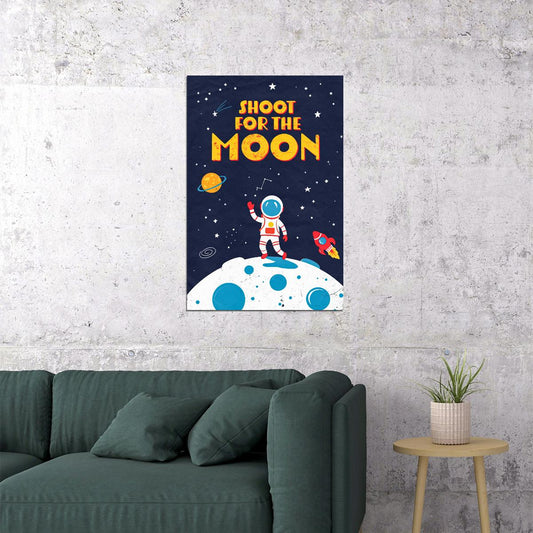 Shoot For The Moon Outer Space Kid's Poster Astronaut Art - xonomax