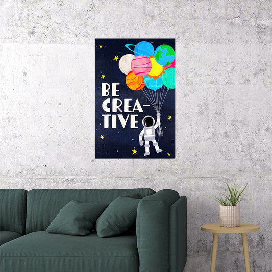 Be Creative Space Kid's Poster Nursery Decoration - xonomax