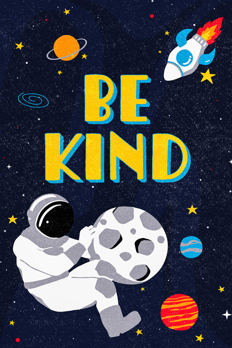 Be Kind Space Kid's Poster Astronaut Wall Art