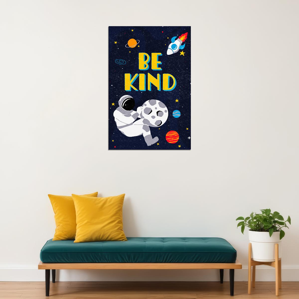 Be Kind Space Kid's Poster Astronaut Wall Art