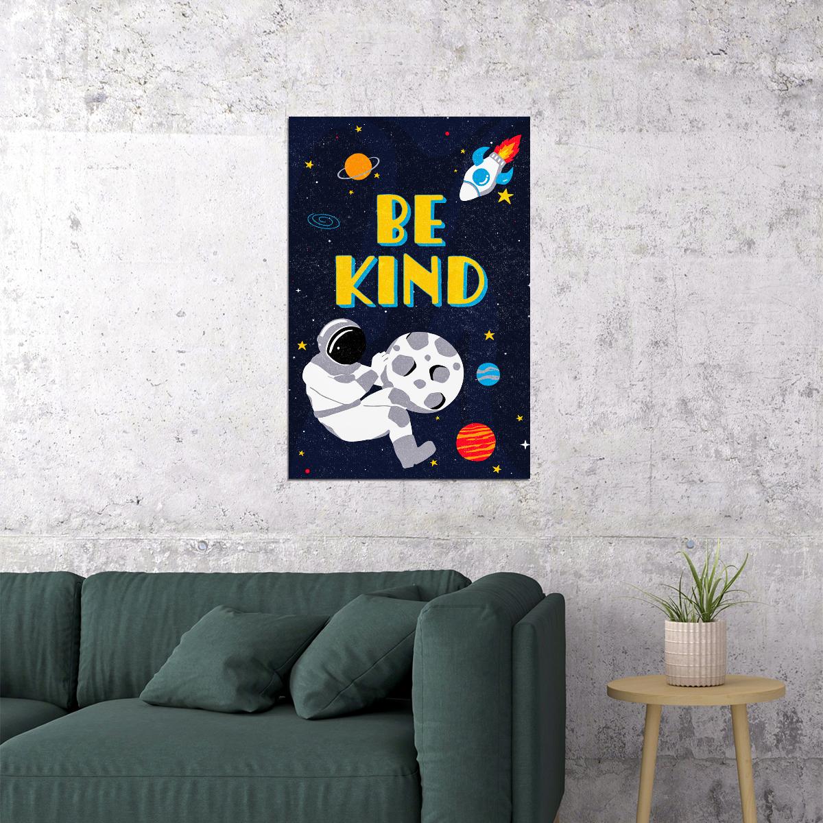 Be Kind Space Kid's Poster Astronaut Wall Art
