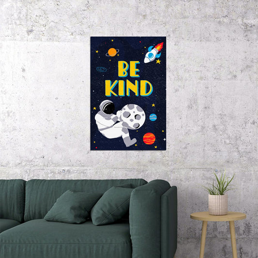 Be Kind Space Kid's Poster Astronaut Wall Art - xonomax