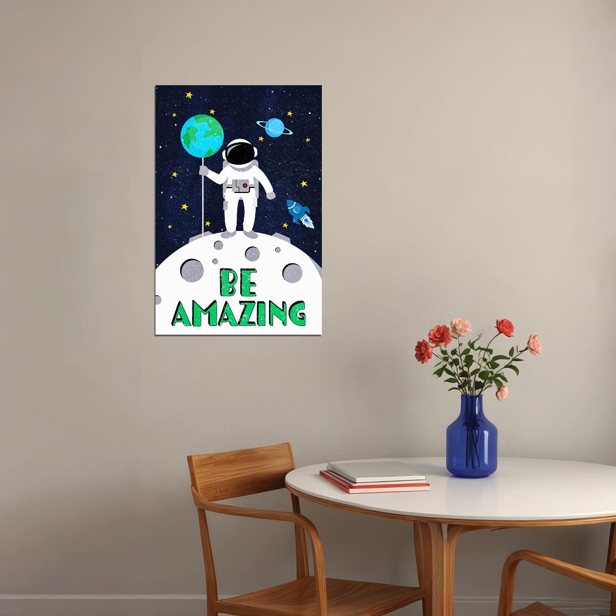 Be Amazing Space Kid's Poster Earth Decor For Nursery