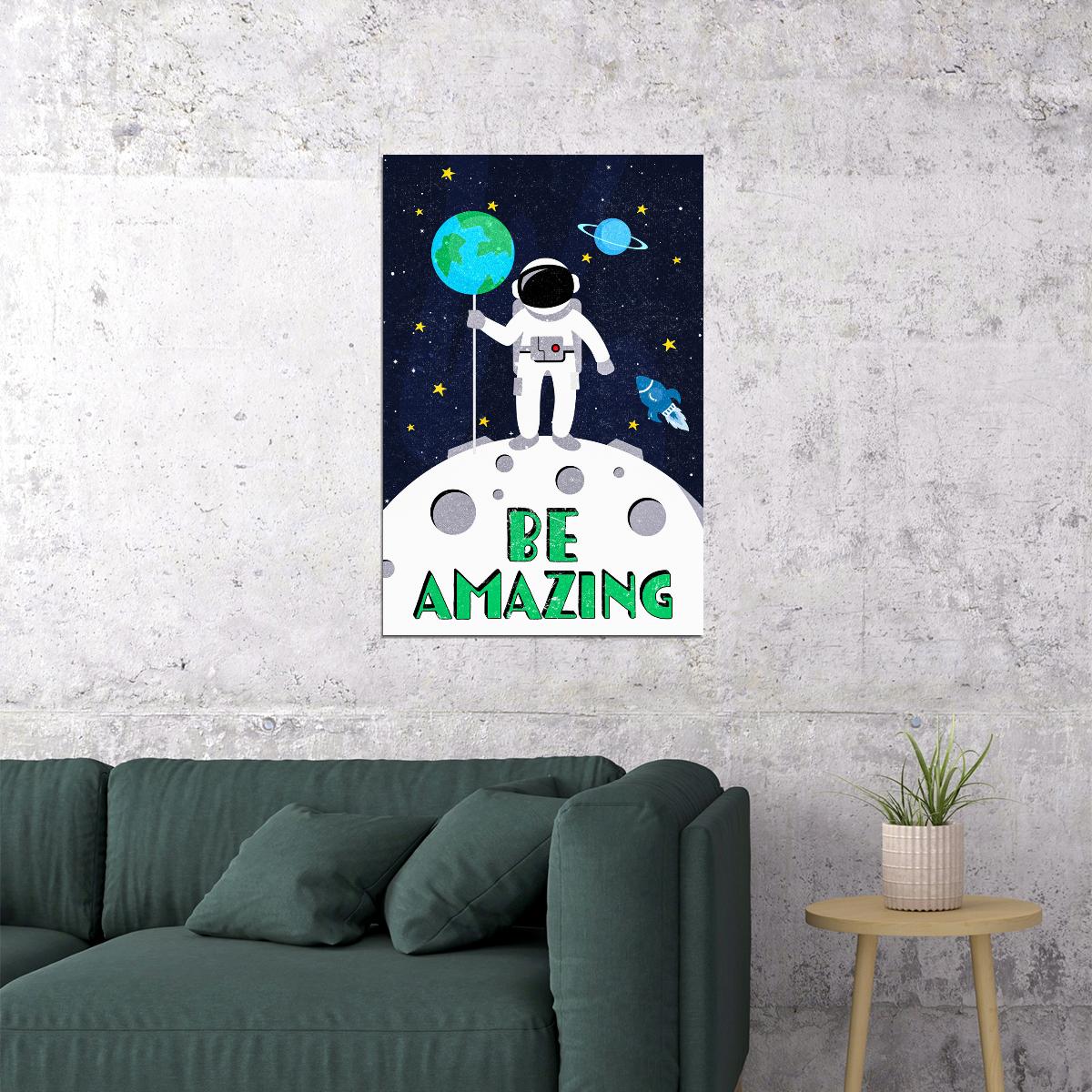 Be Amazing Space Kid's Poster Earth Decor For Nursery