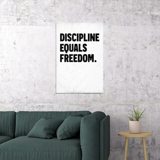 Discipline Equals Freedom Motivational Poster With Saying Black and White Inspirational Print - xonomax