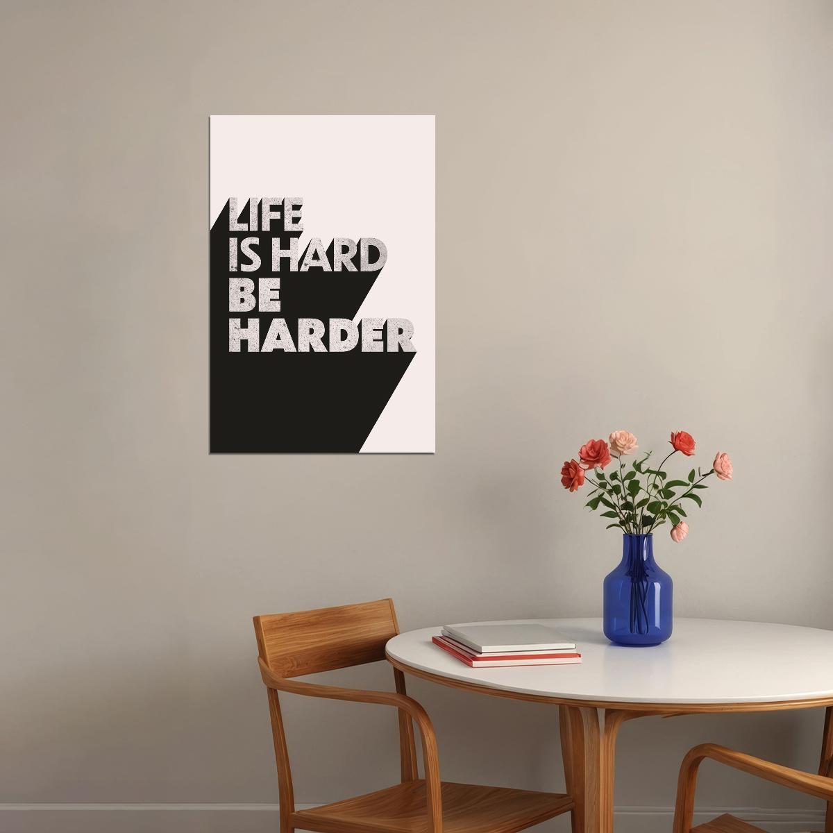 Life Is Hard Be Harder Motivational Poster Gym Workout Inspirational Decor Fitness Wall Art Print