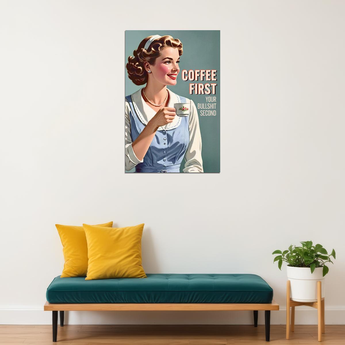 Coffee First Your Bullshit Second Funny Vintage Poster 1950s Kitchen Print 50's Housewife Wall Art