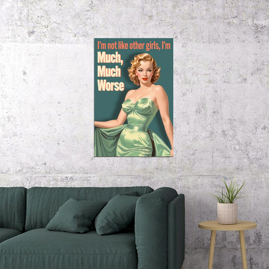 I'm Not Like Other Girls I'm Much Much Worse Funny Vintage Poster 1950s Kitchen Print 50's Housewife Wall Art - xonomax