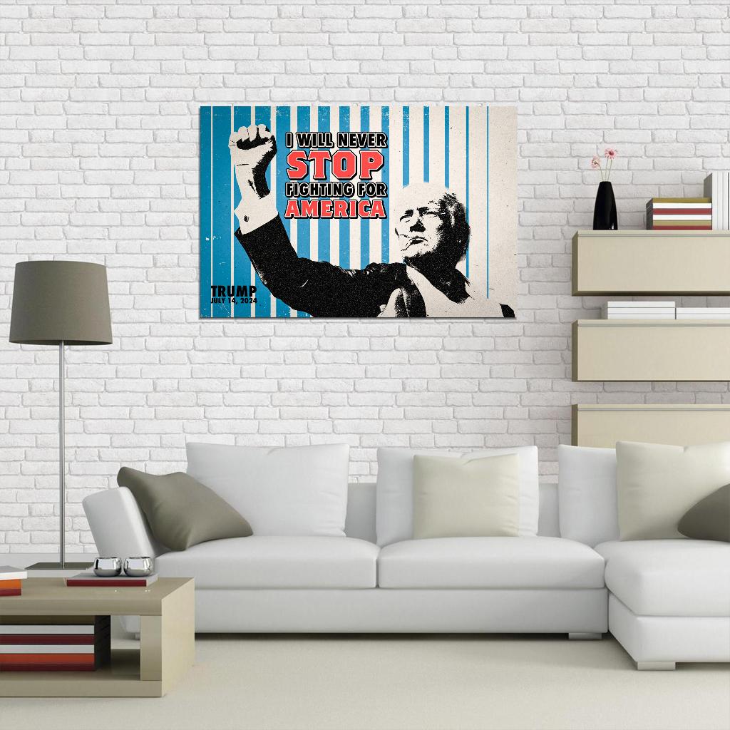 Donald Trump Fight For America Poster July 14 2024 USA Election Former President Attempt Print