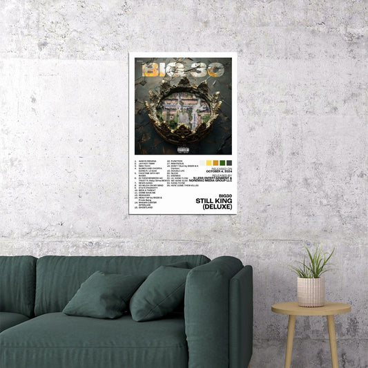 BIG30 Still King (Deluxe) Album Cover Music Poster Rap Home Decor For Living Room Hip-Hop Aesthetic Rapper Album Wall Art Records Poster Wall Decor For Bedroom - xonomax