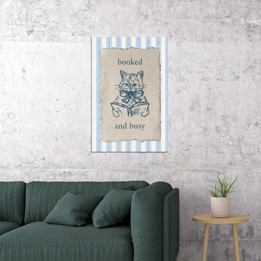 Bookish Wall Art Booked and Busy Bookish Poster Funny Reading Cat for Book Nook Cute Gift for Book Lovers and Cat Fans - xonomax