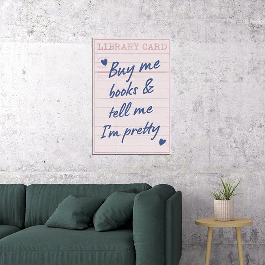 Bookish Wall Art Buy Me Books and Tell Me I’m Pretty Poster Funny Library Decor for Reading Nook or Office Book Lovers Gift for Women - xonomax