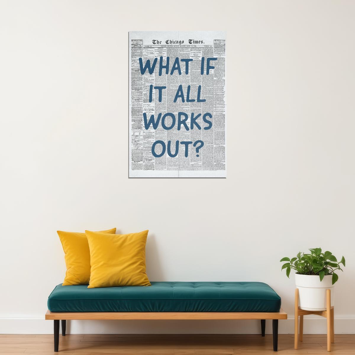 Trendy Newspaper Motivational Poster What If It All Works Out Wall Art Positive Affirmations Wall Decor for Home Office or Dorm - xonomax