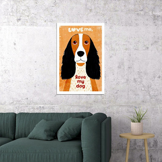 Love Me Love My Dog Poster Wall Art Print Playful Pet Decor Fun Typography Bright Orange Background Ideal Gift - xonomax