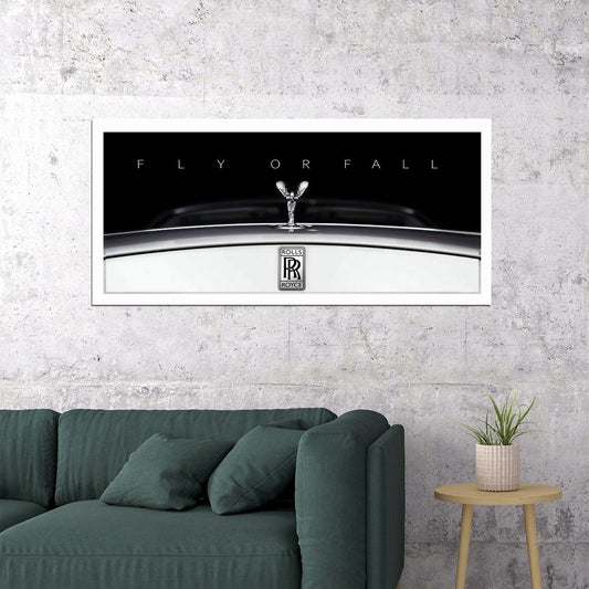 Fly Or Fall Rolls Royce Emblem Car Poster Quote - xonomax