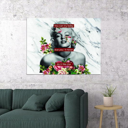 Merlin Monroe Poster Flowers Quote Icon Pop Art - xonomax