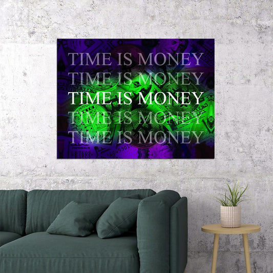 Time Is Money Pop Art Poster Graffiti Street Art Wealth Motivation Modern Financial Quote Print - xonomax