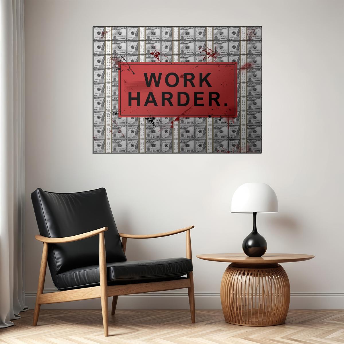 Work Harder Pop Art Poster Graffiti Street Art Dollar Bills Motivational Wealth Modern Print - xonomax