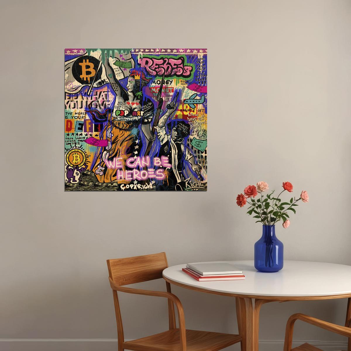 We Can Be Heroes Pop Art Poster Graffiti Street Art Bitcoin Crypto Revolution Print - xonomax