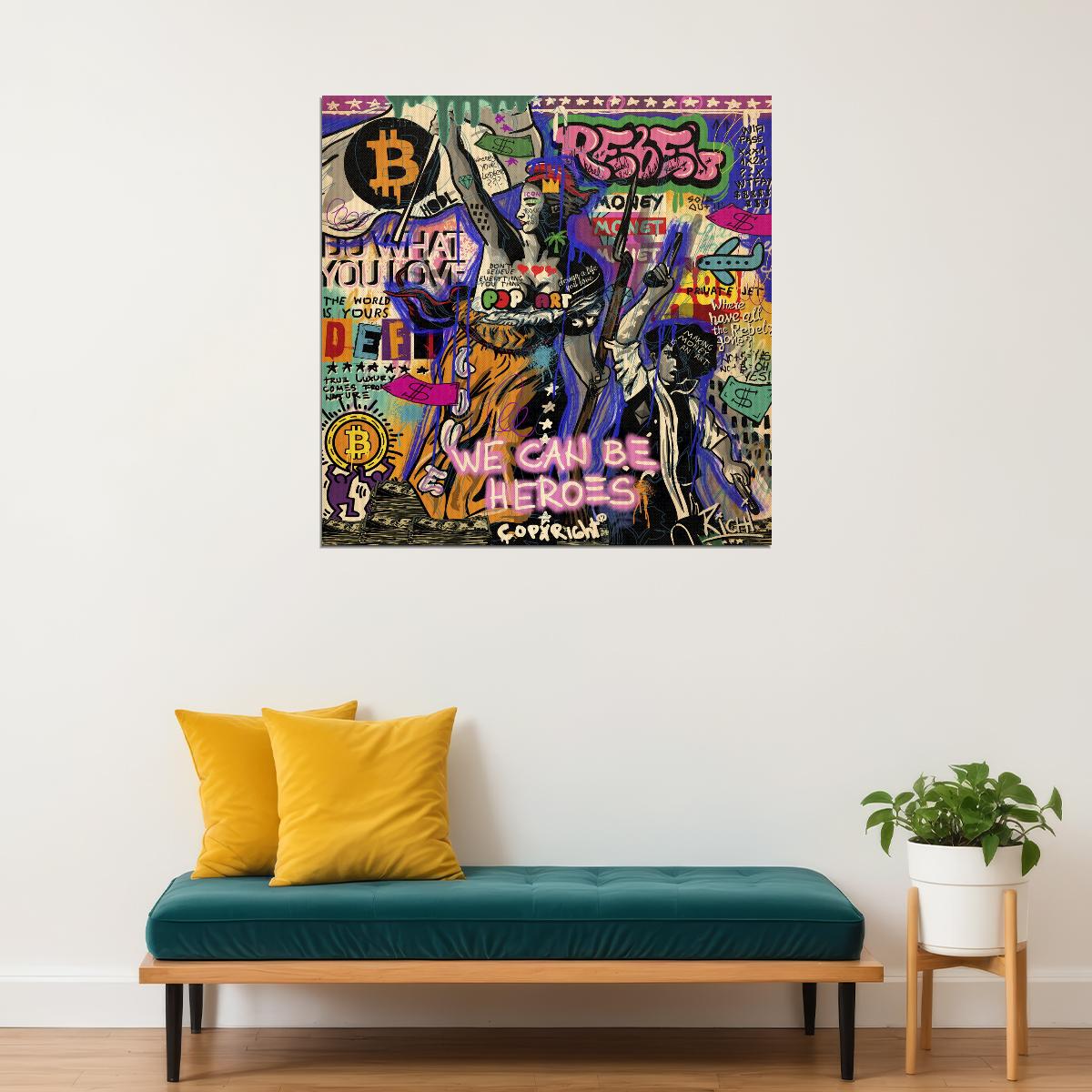 We Can Be Heroes Pop Art Poster Graffiti Street Art Bitcoin Crypto Revolution Print - xonomax