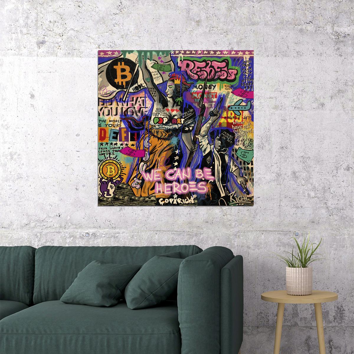 We Can Be Heroes Pop Art Poster Graffiti Street Art Bitcoin Crypto Revolution Print - xonomax